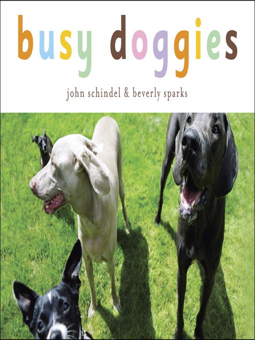 Title details for Busy Doggies by John Schindel - Available